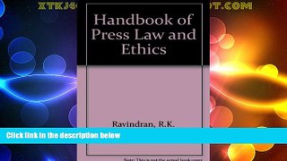 READ book  Handbook of Press Law and Ethics  FREE BOOOK ONLINE