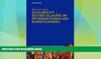 EBOOK ONLINE  Zivilrecht - Guter Glaube Im Internationalen Kunsthandel (German Edition)  BOOK