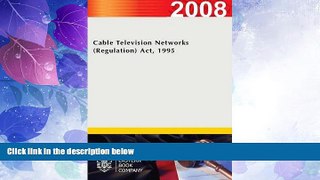 EBOOK ONLINE  Cable Television Networks (regulation) Act, 1995  DOWNLOAD ONLINE