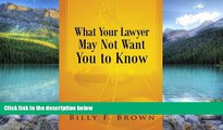 Books to Read  What Your Lawyer May Not Want You to Know  Best Seller Books Most Wanted