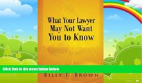 Big Deals  What Your Lawyer May Not Want You to Know  Best Seller Books Best Seller
