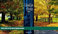 Books to Read  Criminal Law and Procedure (West Legal Studies Series) 6th (sixth) edition  Full