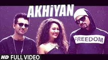 Akhiyan - Tony Kakkar ft. Neha Kakkar   Bohemia Fun-online