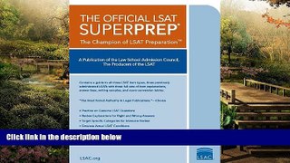 Must Have  The Official LSAT SuperPrep: The Champion of LSAT Prep  READ Ebook Online Audiobook