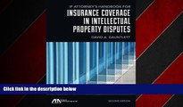 READ book  IP Attorney s Handbook for Insurance Coverage in Intellectual Property Disputes