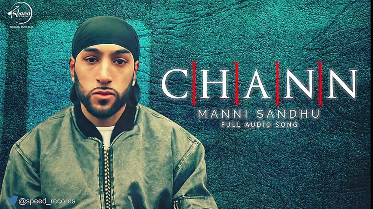 punjabi songs Chann (Full Audio Song) - Manni Sandhu Feat Gabbar Laddu - Punjabi Song Collection