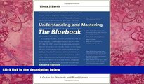 Big Deals  Understanding and Mastering The Bluebook  Best Seller Books Most Wanted