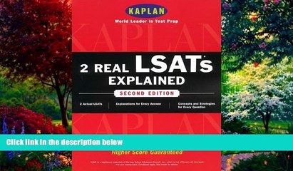 Big Deals  Kaplan 2 Real LSATs Explained, Second Edition  Best Seller Books Most Wanted