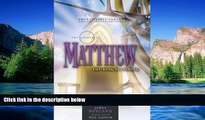 READ FULL  The Gospel of Matthew: The King is Coming (21st Century Biblical Commentary Series)