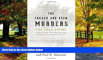 Books to Read  The Freach and Keen Murders: The True Story of the Crime That Shocked and Changed a
