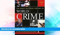 READ FULL  The Great Pictorial History of World Crime (2 Volumes)  READ Ebook Full Ebook