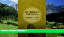 Books to Read  Religious Freedom: Jefferson s Legacy, America s Creed (Jeffersonian America)  Full