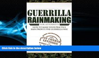 EBOOK ONLINE  Guerrilla Rainmaking For Attorneys: How To Make Your Practice Rain Profits The