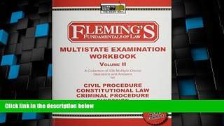 Big Deals  Multistate Examination Workbook, Vol. 2: Civil Procedure, Constitutional Law, Criminal