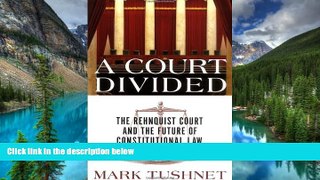 READ FULL  A Court Divided: The Rehnquist Court and the Future of Constitutional Law  READ Ebook