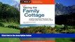 Books to Read  Saving the Family Cottage: A Guide to Succession Planning for Your Cottage, Cabin,