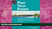 Big Deals  Plan Your Estate: Everything You Need to Know to Protect Your Loved Ones, Property