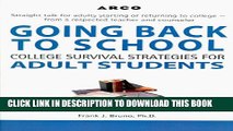 [BOOK] PDF Arco Going Back to School: College Survival Strategies for Adult Students Collection