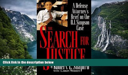 Full Online [PDF]  The Search for Justice: A Defense Attorney s Brief on the O.J. Simpson Case