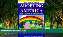 READ NOW  Adopting in America: How to Adopt Within One Year.  READ PDF Full PDF