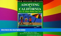 READ FULL  Adopting in California: How to Adopt Within One Year  READ Ebook Full Ebook