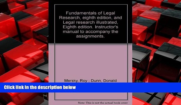 READ book Fundamentals of legal research, eighth edition, and Legal research illustrated, eighth