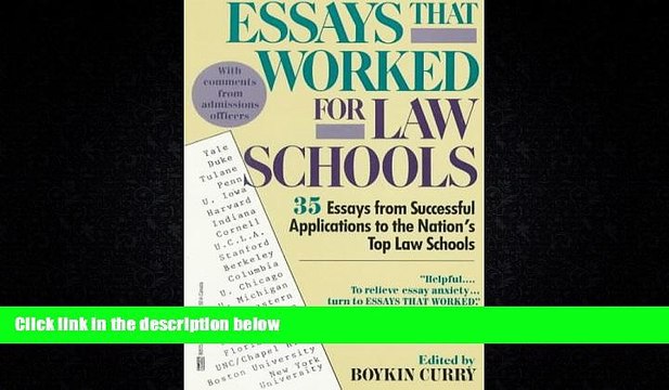 EBOOK ONLINE Essays That Worked for Law School: 35 Essays from Successful Applications to the