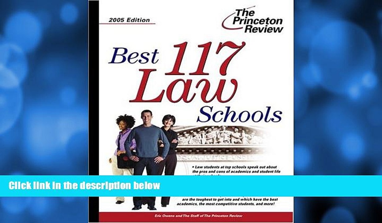 READ book  Best 117 Law Schools 2005 Edition (Graduate School Admissions Gui)  FREE BOOOK ONLINE
