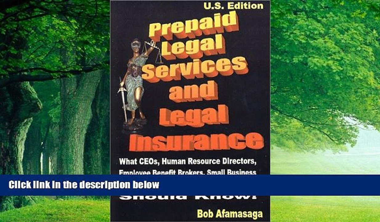 Books to Read  Prepaid Legal Services and Legal Insurance : What CEOs, Human Resource Directors,