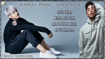 Se7en ft. Reddy – Good Night k-pop [german Sub]