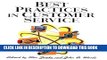 [DOWNLOAD] PDF BOOK Best Practices in Customer Service New