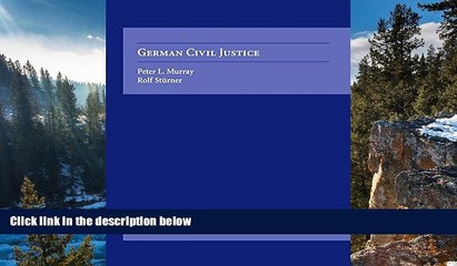 READ NOW  German Civil Justice  READ PDF Online Ebooks