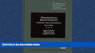 READ book  Problems, Cases and Materials on Professional Responsibility (American Casebook