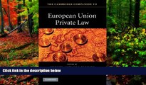 Full Online [PDF]  The Cambridge Companion to European Union Private Law (Cambridge Companions to