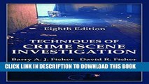 [PDF] Techniques of Crime Scene Investigation, Eighth Edition (Forensic and Police Science)