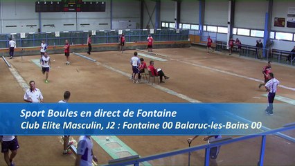 Tir progressif, premier tour, Club Elite Masculin, J2, Fontaine contre Balaruc, Sport Boules, saison 2016-2017