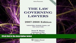 EBOOK ONLINE  The Law Governing Lawyers: National Rules, Standards, Statutes, and State Lawyer