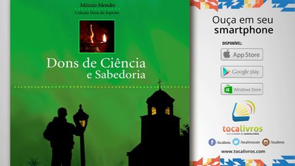 Audiolivro | Dons de Ciência e Sabedoria