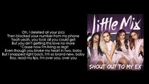 Little Mix - Shout Out To My Ex (Lyrics)