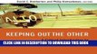 [PDF] Keeping Out the Other: A Critical Introduction to Immigration Enforcement Today Full Online