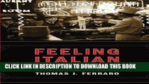 [PDF] Feeling Italian: The Art of Ethnicity in America (Nation of Nations) Popular Colection