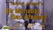ASHFAQ AHMED`S ( Labaik Labaik ) Ptv Classic Drama Series *Ek Mohabat Sau Afsaney*