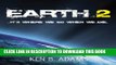 [PDF] Earth 2 - It s where we go when we die. Popular Collection