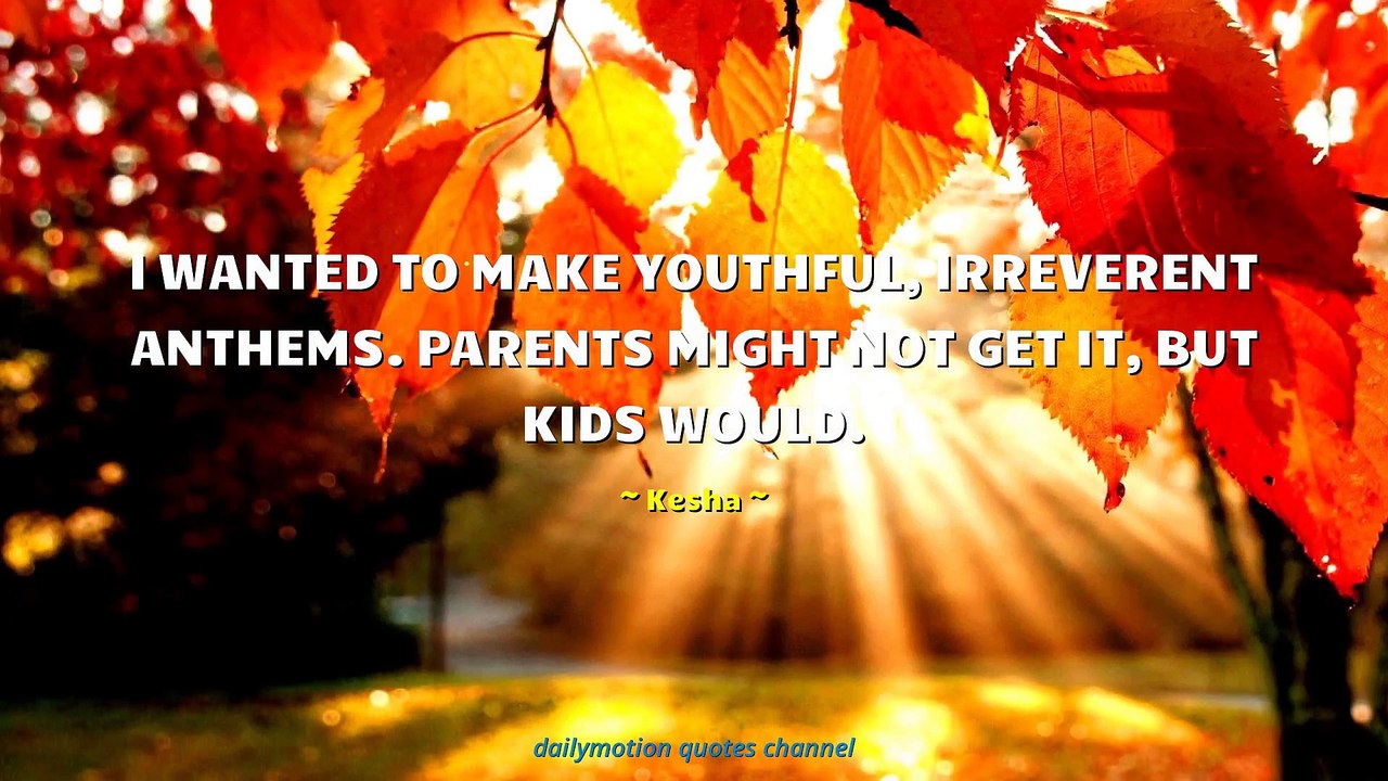 Kesha Quotes #3