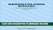 [PDF] Gerontologia social / Social Gerontology (Psicologia / Psychology) (Spanish Edition) Full