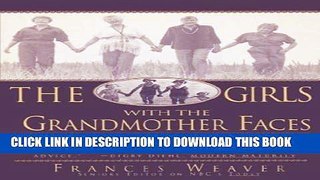 [PDF] The Girls with the Grandmother Faces: A Celebration of Life s Potential For Those Over 55