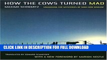 [PDF] How the Cows Turned Mad: Unlocking the Mysteries of Mad Cow Disease Popular Online