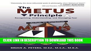 [PDF] The METUS Principle: Recognizing, Understanding, and Managing Fear Full Online