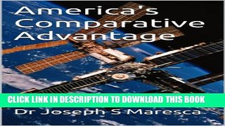 [PDF] America s Comparative Advantage: Where America Excels ! Full Collection