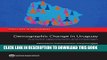 [PDF] Demographic Change in Uruguay: Economic Opportunities and Challenges (Directions in